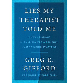 Greg Gifford Lies My Therapist Told Me