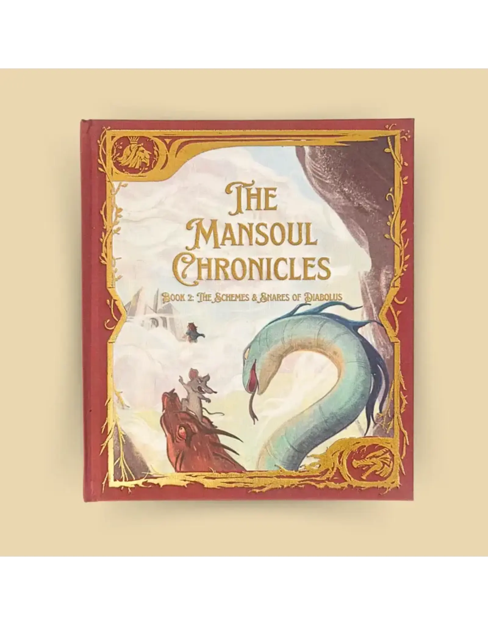 Tyler Van Halteren The Mansoul Chronicles, Book 2: The Schemes & Snares of Diabolus