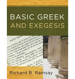 Richard B. Ramsay Basic Greek and Exegesis