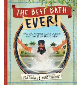Paul Tautges The Best Bath Ever