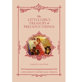 Annie Brooks The Little Girl's Treasury of Precious Things (Children's Heritage Series)