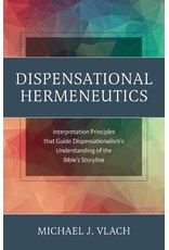 Michael Vlach Dispensational Hermeneutics