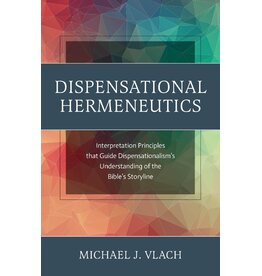 Michael Vlach Dispensational Hermeneutics
