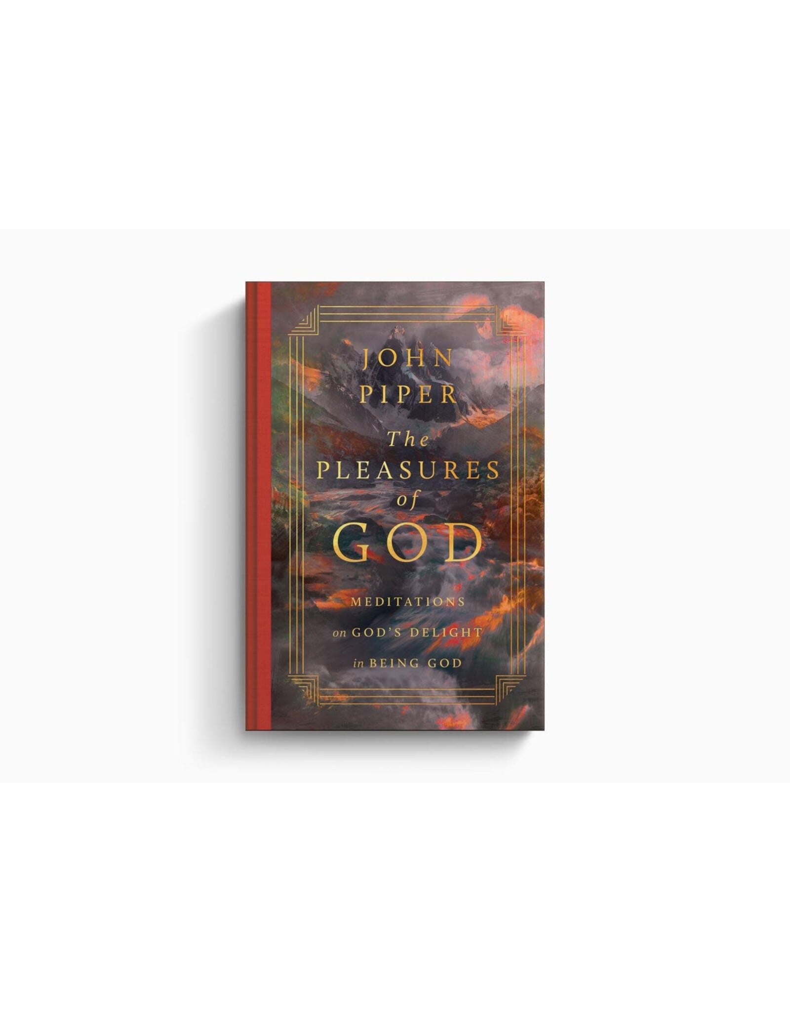 John Piper The Pleasures of God