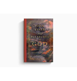 John Piper The Pleasures of God