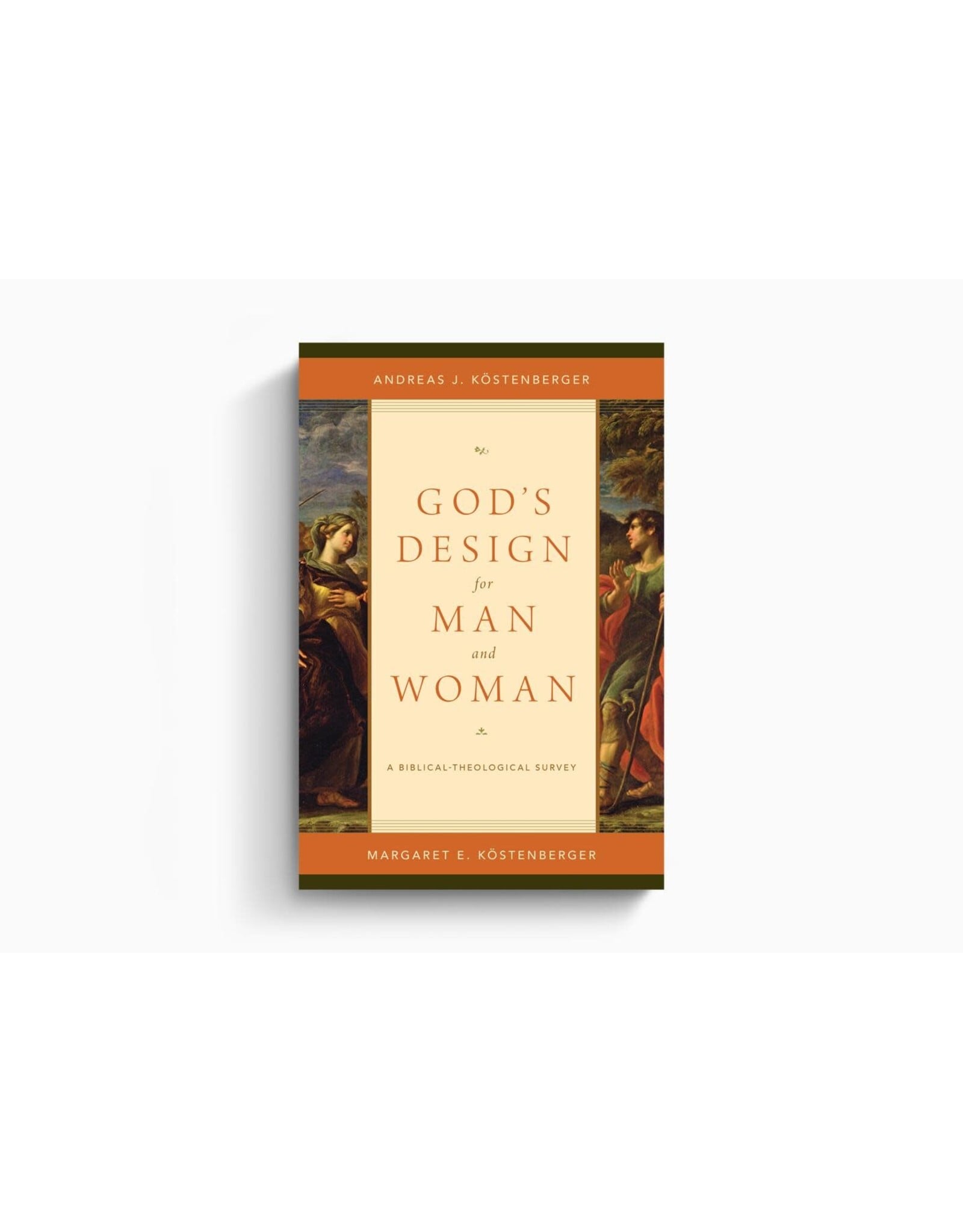 Andreas J Kostenberger God's Design for Man and Woman