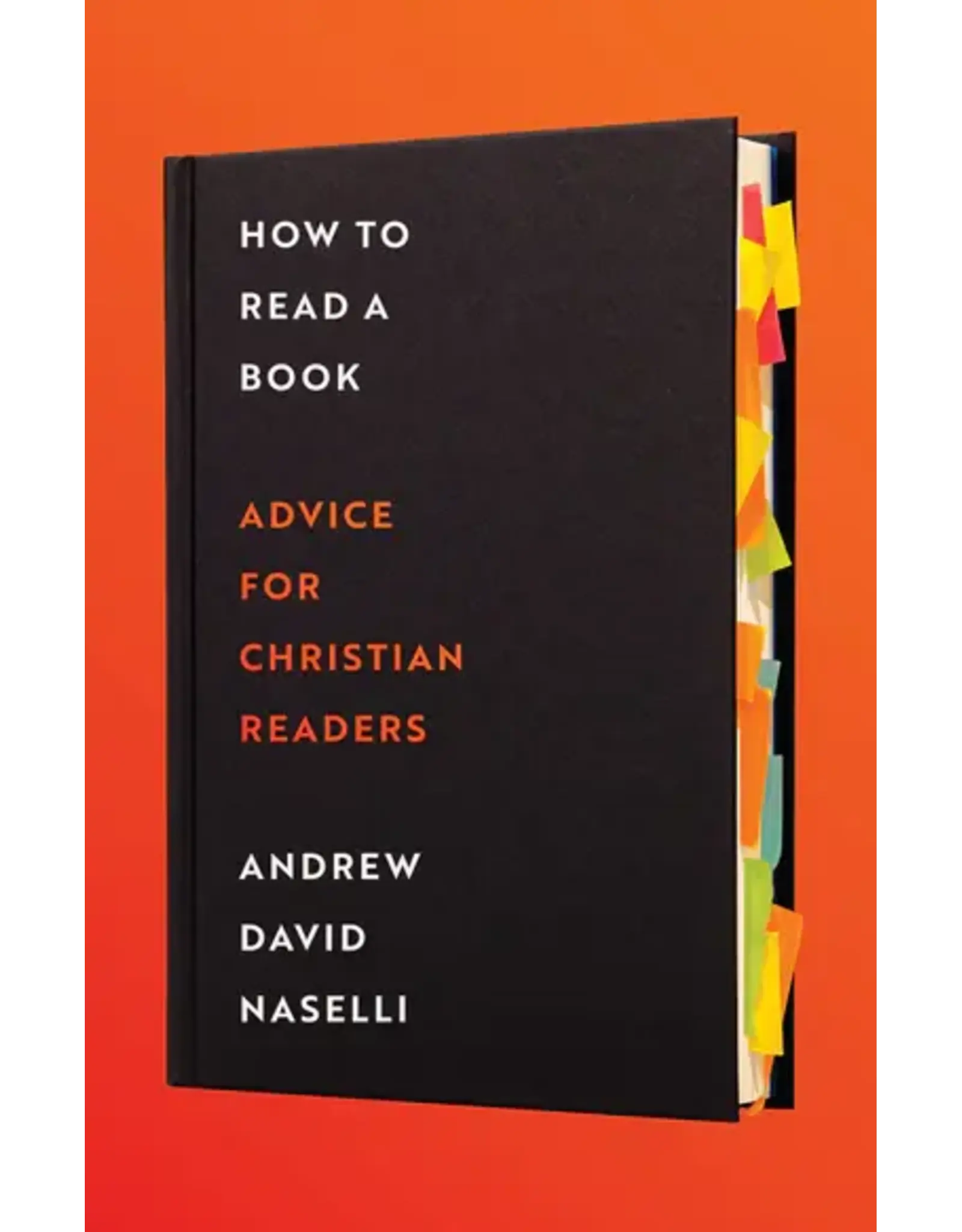 Andrew Naselli How to Read a Book