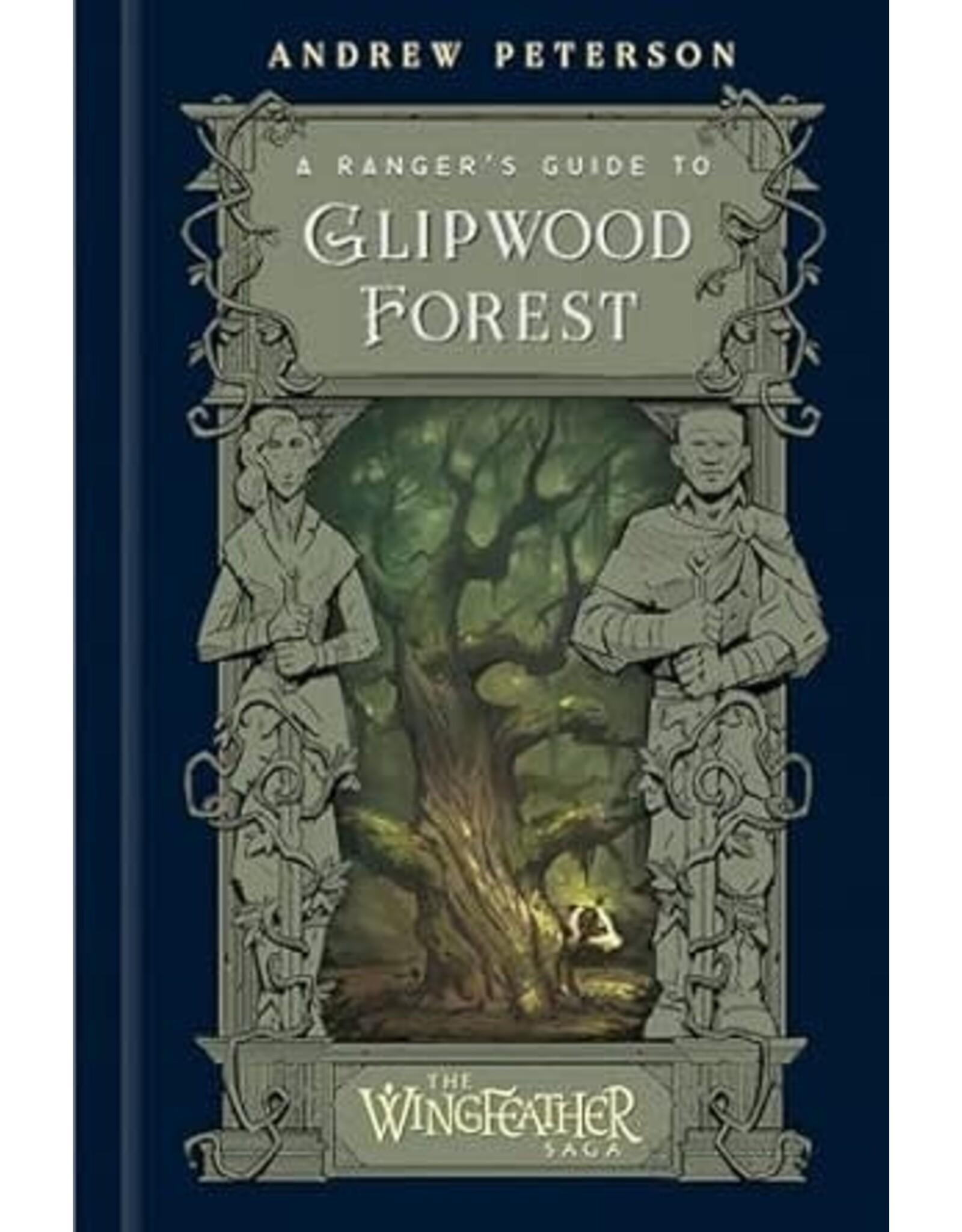 Andrew Peterson A Ranger's guide to Glipwood Forest
