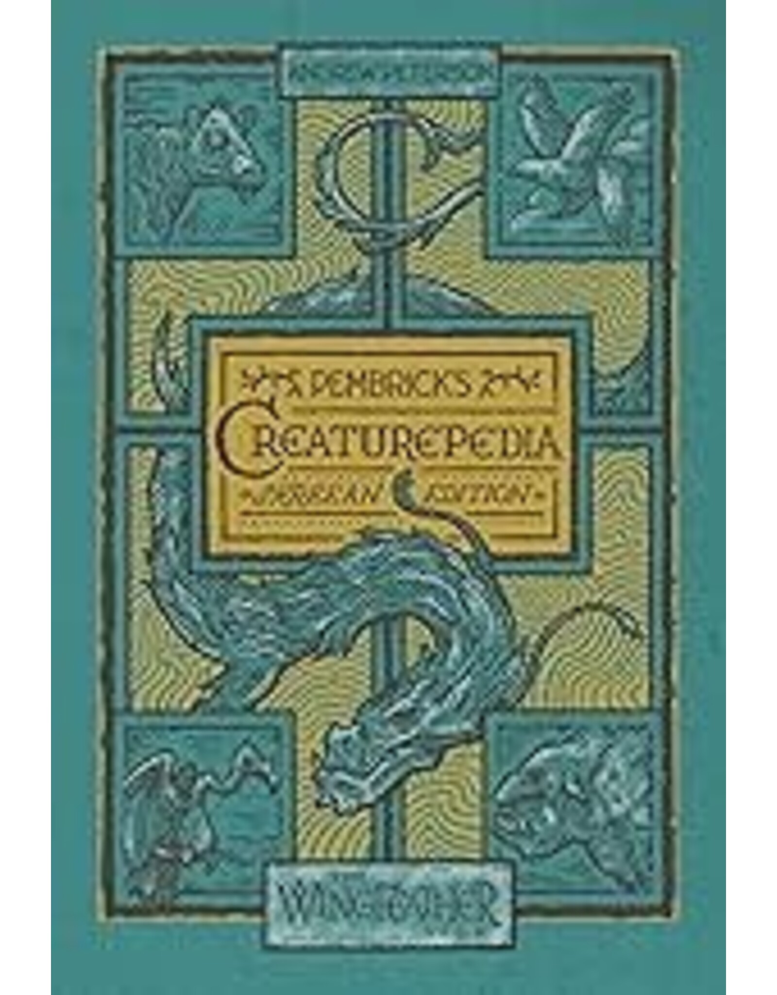 Andrew Peterson Pembrick's Creaturepedia