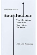 Michael Riccardi Sanctification-The Christian's Pursuit of God-Given Holiness