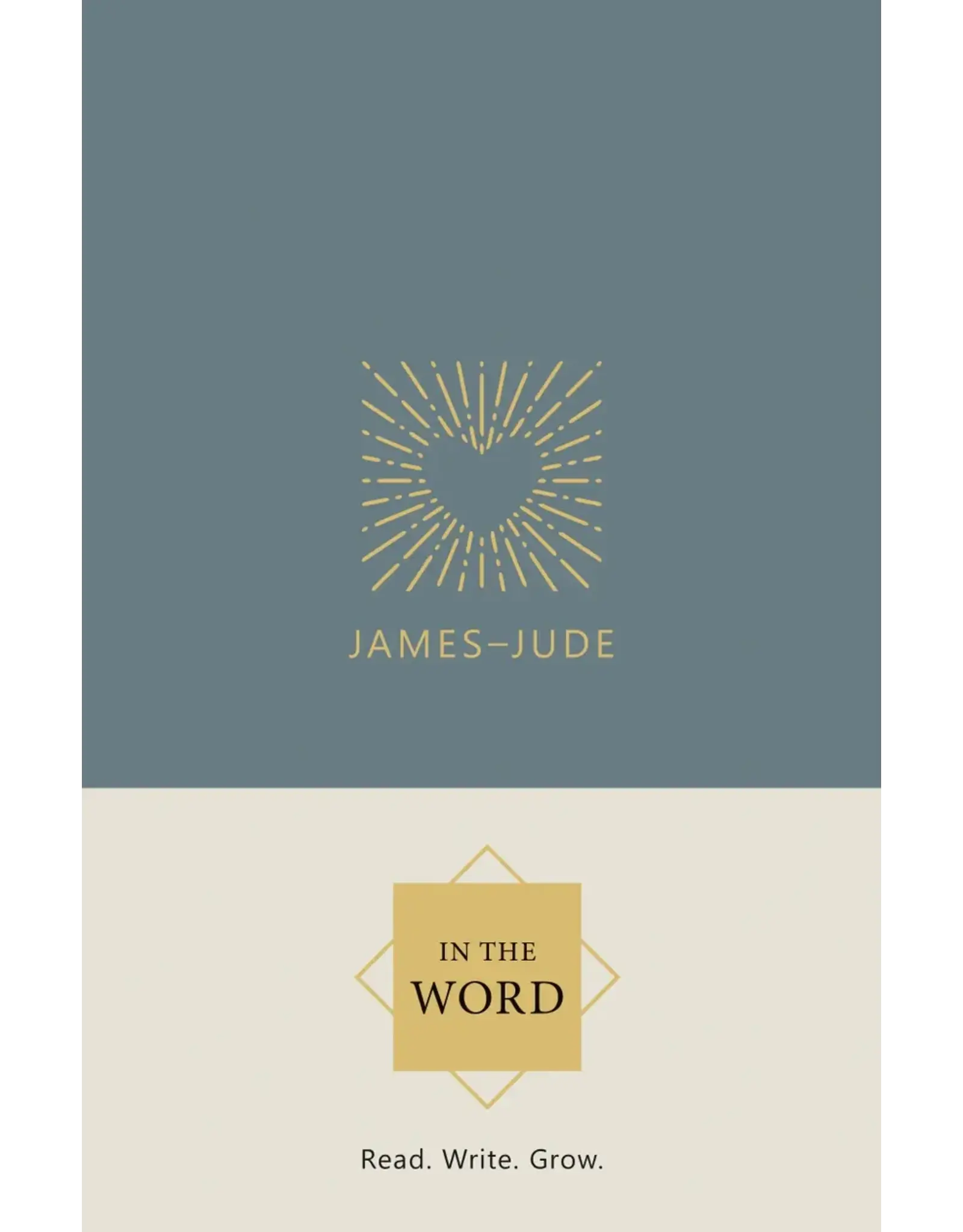 Joel Beeke and Paul M Smalley In the Word - James-Jude