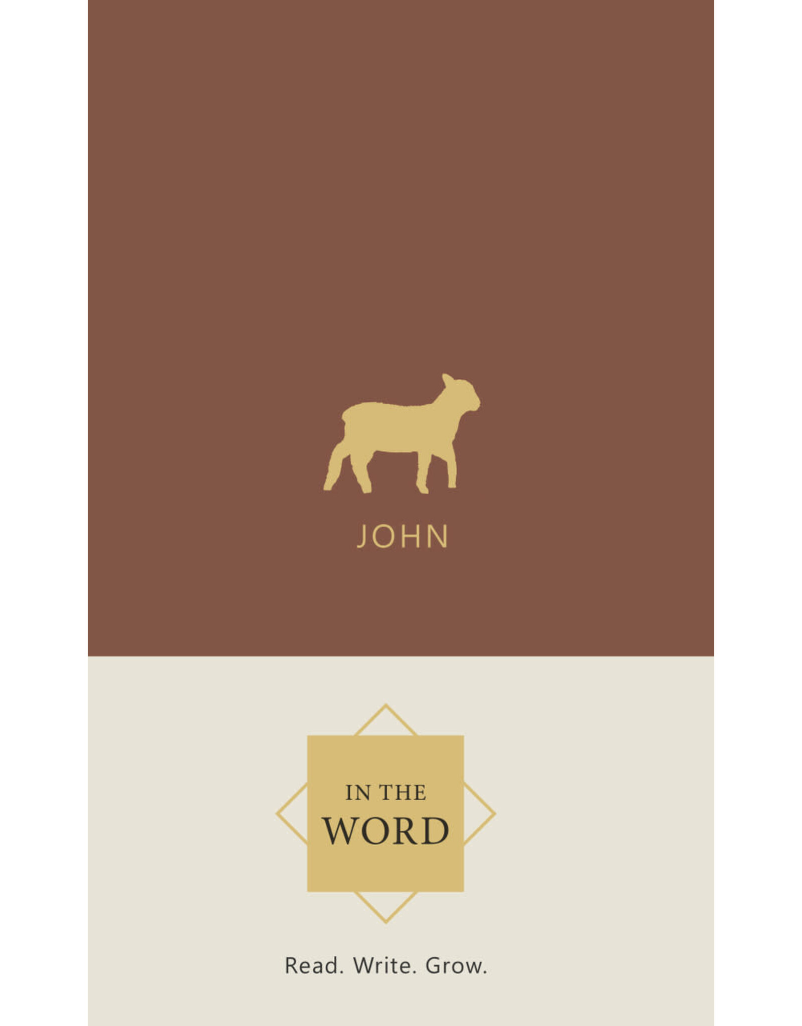 Joel Beeke and Paul M Smalley In the Word - John