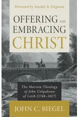 John C. Biegel Offering and Embracing Christ