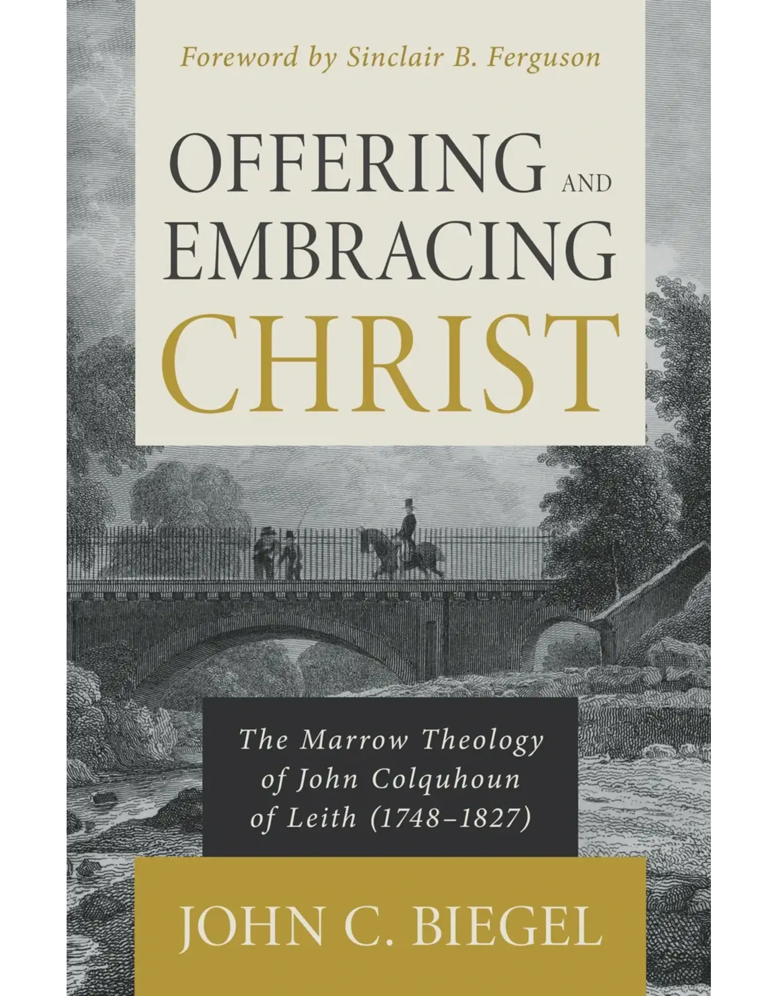 John C. Biegel Offering and Embracing Christ