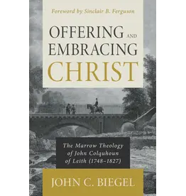 John C. Biegel Offering and Embracing Christ