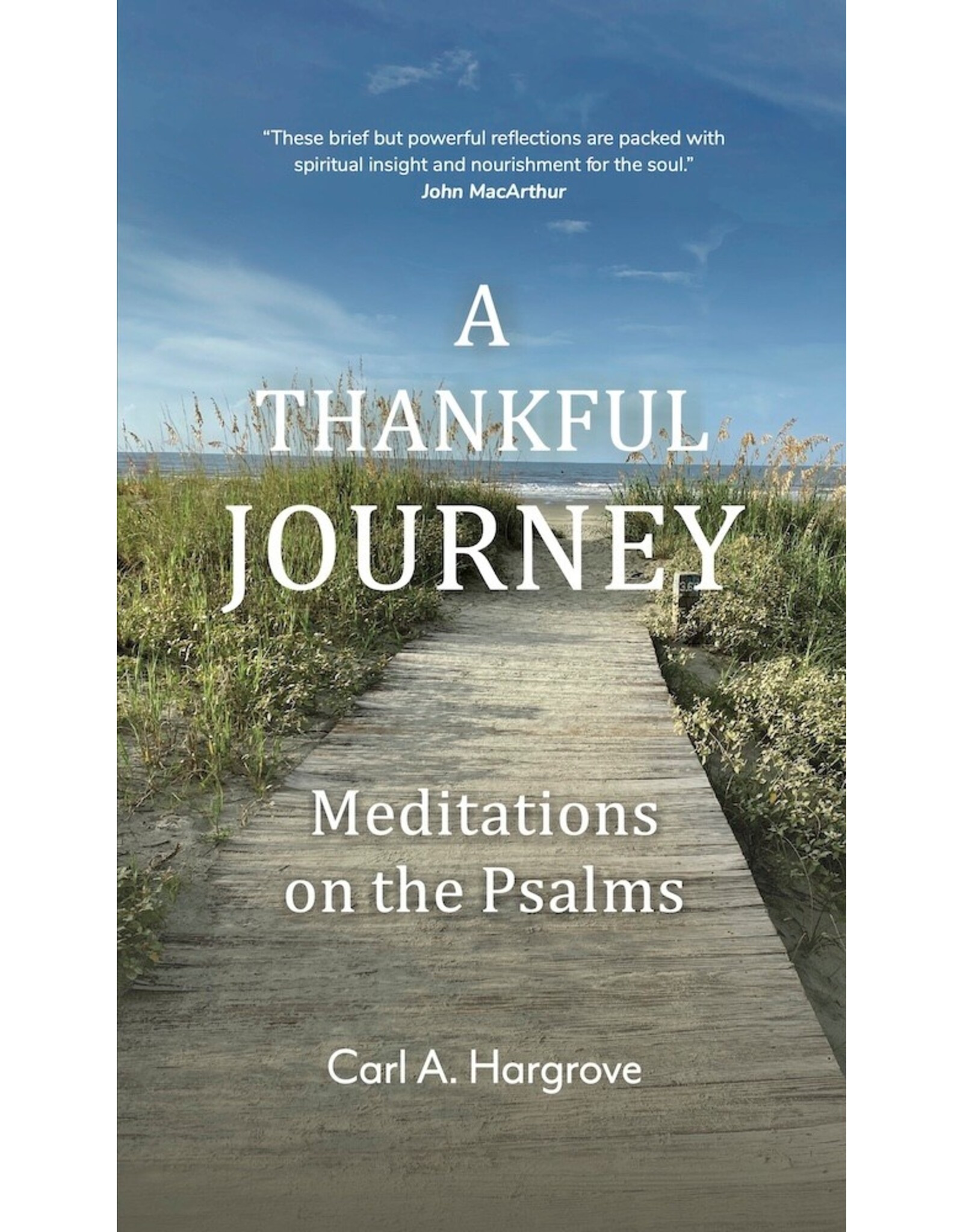 Carl Hargrove A Thankful Journey