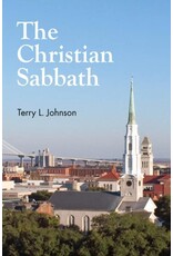 Terry L Johnson The Christian Sabbath