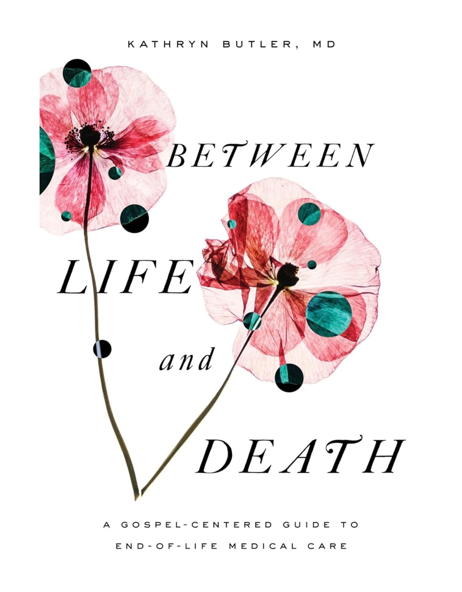 Kathryn Butler Between Life and Death