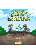 Paul Cox The Illustrated Baptist Catechism