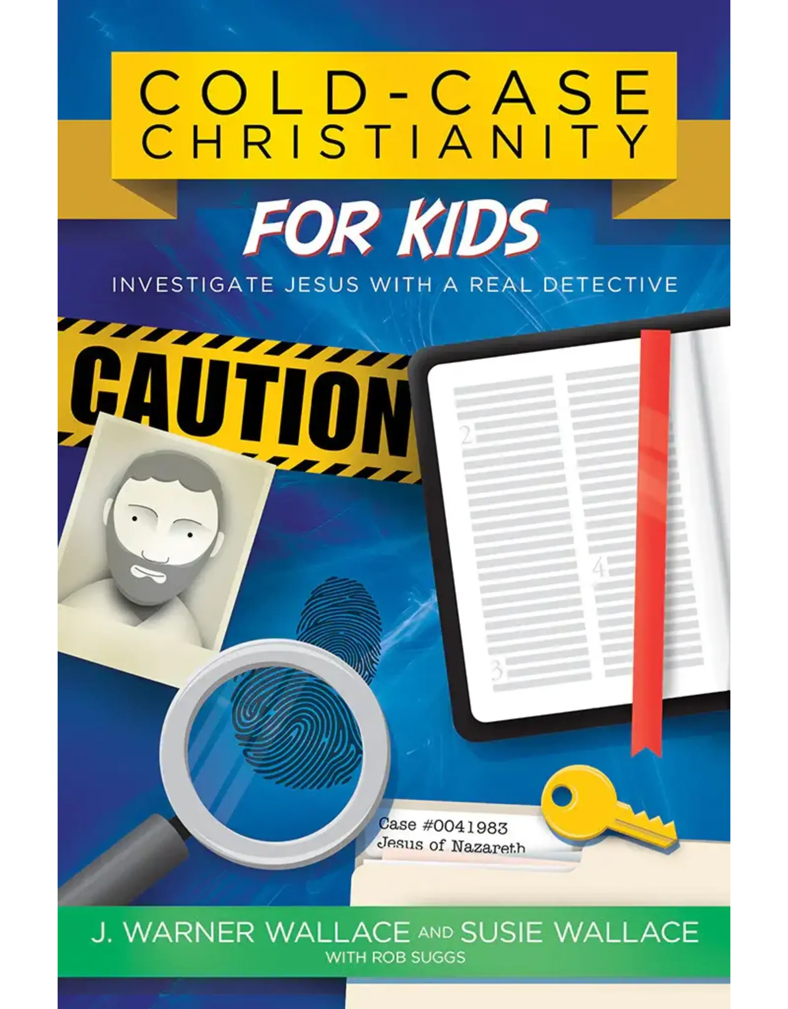 J. Warner Wallace Cold Case Christianity for Kids