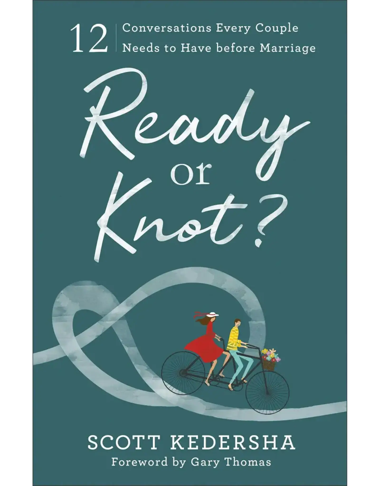 Scott Kedersha Ready or Knot