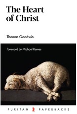 The Heart of Christ(Puritan Paperbacks)