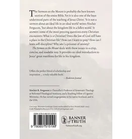 Sinclair B Ferguson The Sermon on the Mount: Kingdom Life in a Fallen World