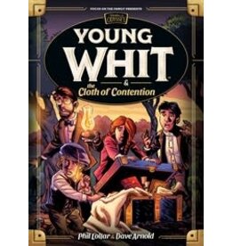 Dave Arnold and Phil Lollar Young Whit and the Cloth of Contention
