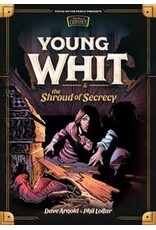 Phil Lollar and Dave Arnold Young Whit and the Shroud of Secrecy