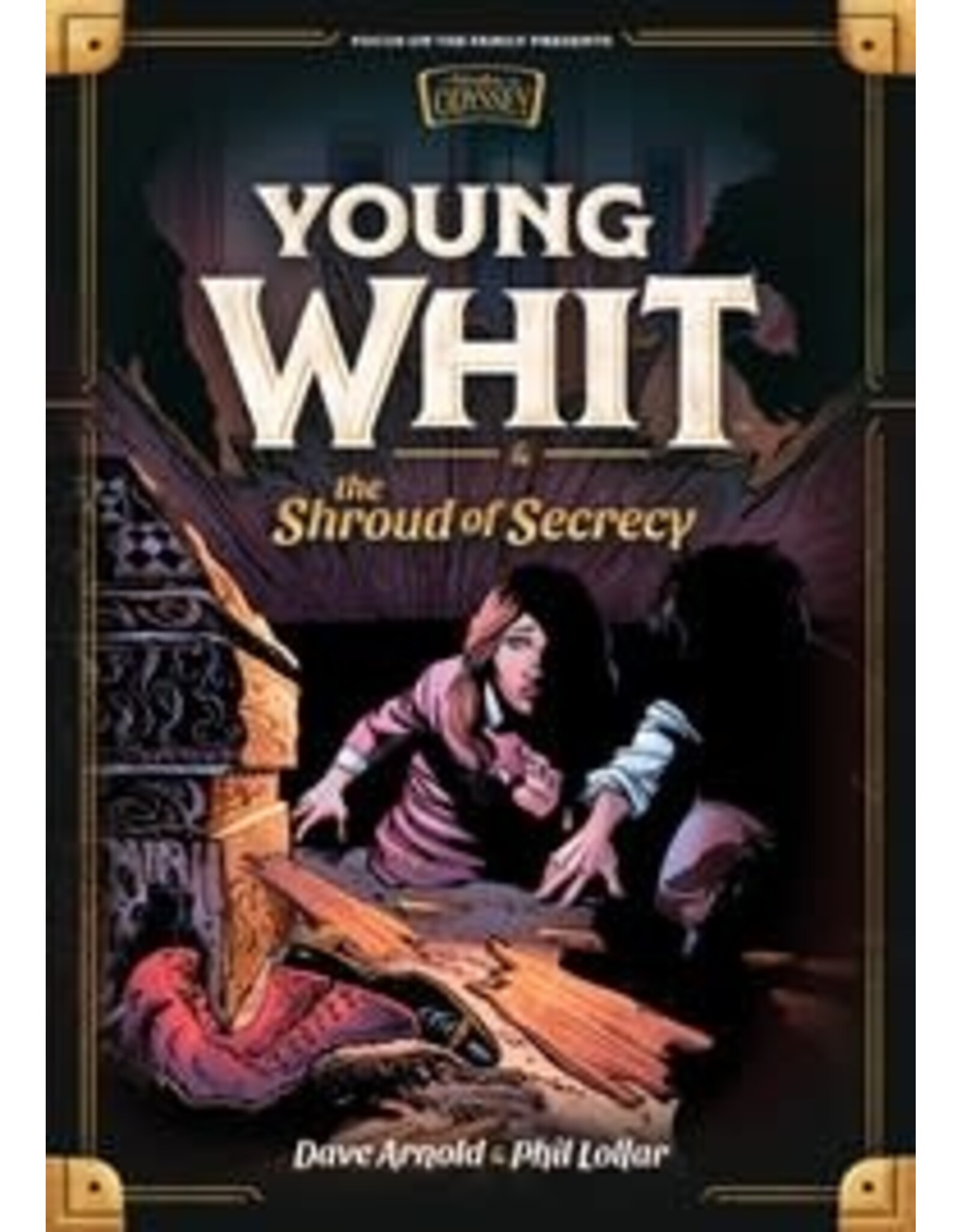 Phil Lollar and Dave Arnold Young Whit and the Shroud of Secrecy