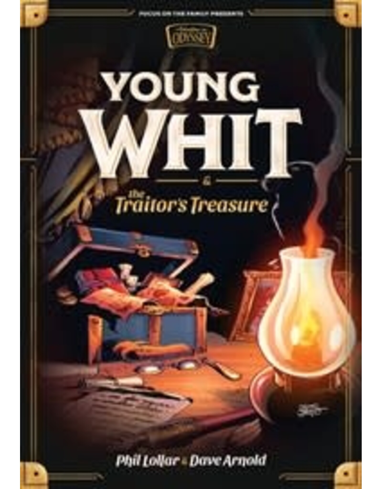 Phil Lollar and Dave Arnold Young Whit and the Traitor's Treasure