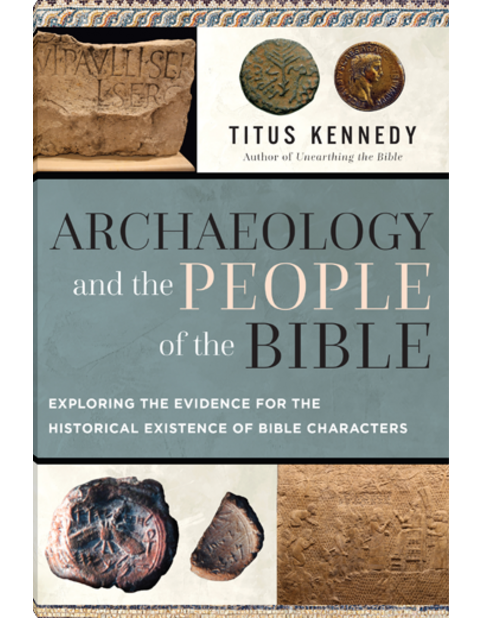Titus Kennedy Archaeology and People of the Bible