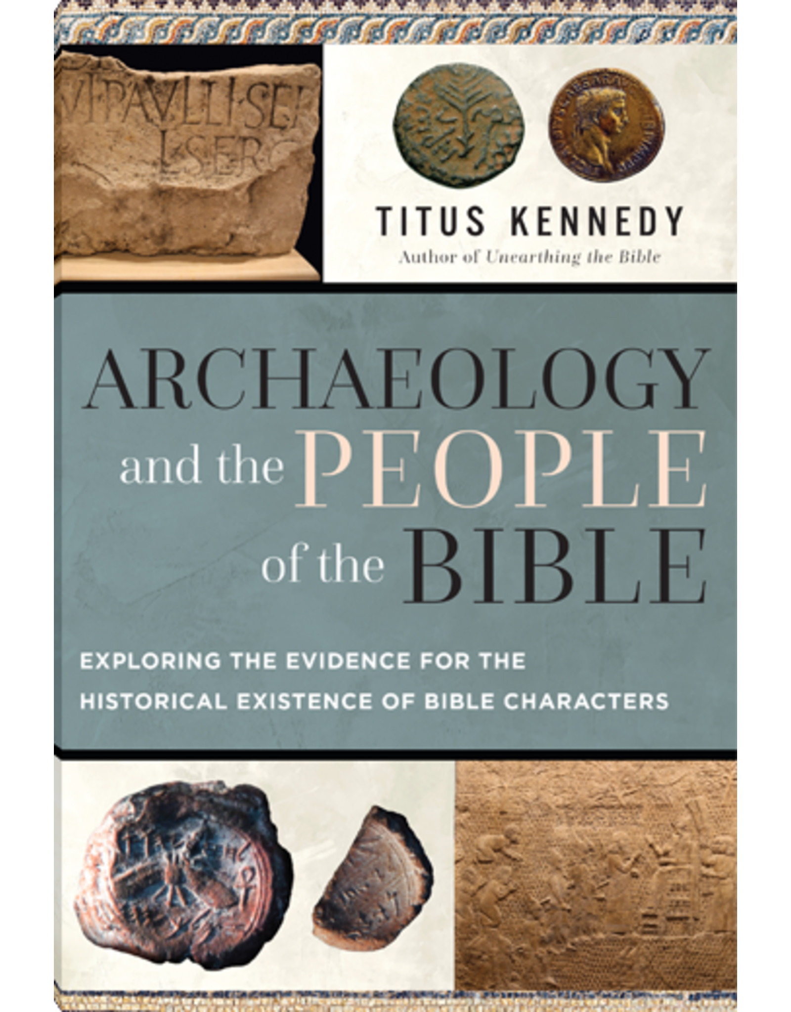 Titus Kennedy Archeology and People of the Bible
