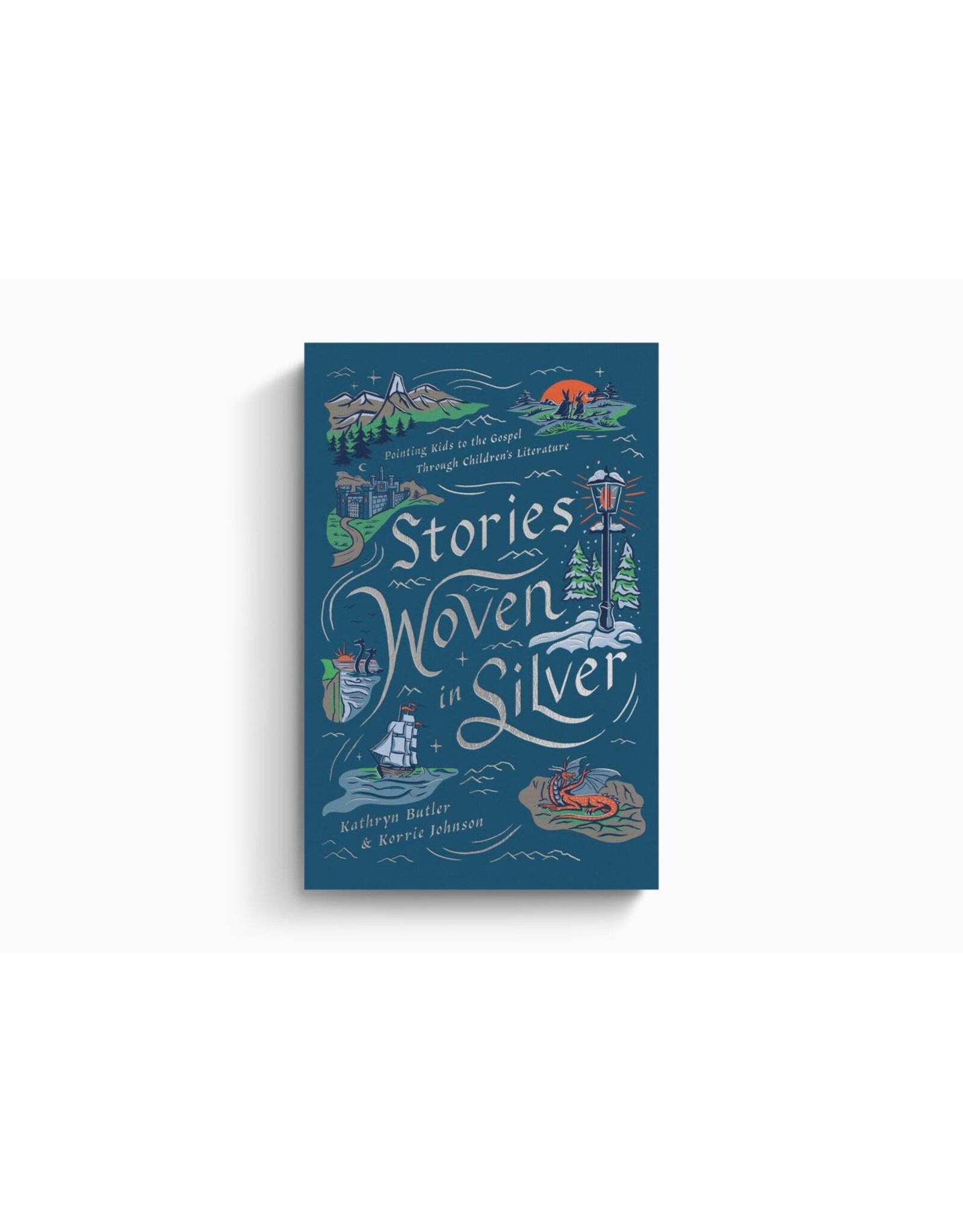 Kathryn Butler, Korrie Johnson Woven in Silver: Pointing Kids to the Gospel Through Children's Literature