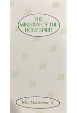 John MacArthur The Ministry of the Holy Spirit