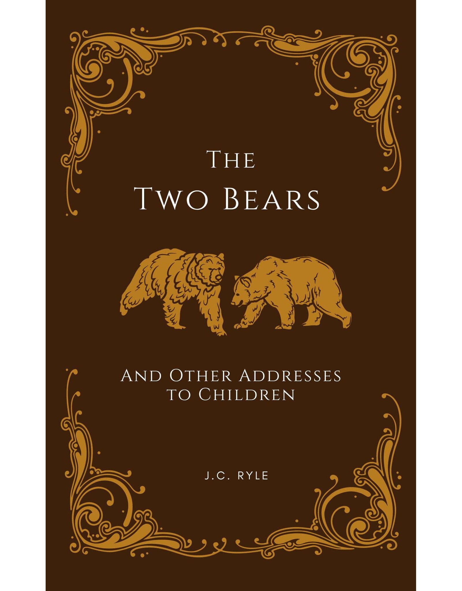 J. C. Ryle The Two Bears