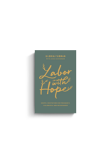 Gloria Furman Labor with Hope
