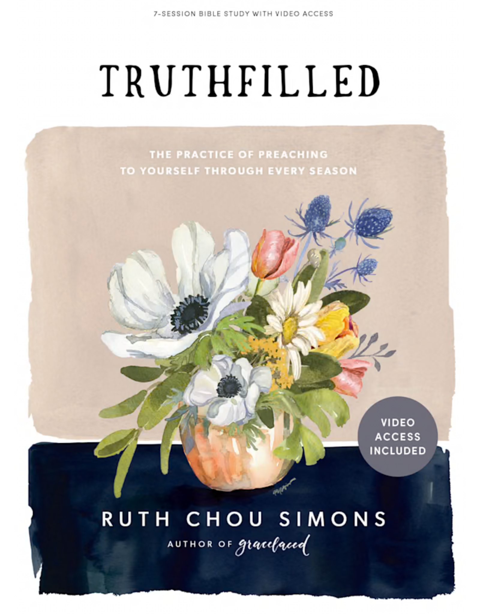 Ruth Chou Simons Truthfilled - Preaching to Yourself Through Every Season