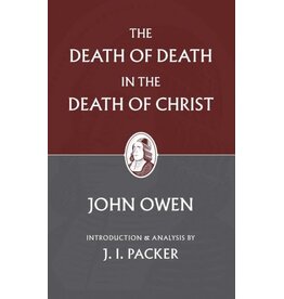 John Owen The Death of Death In The Death of Christ