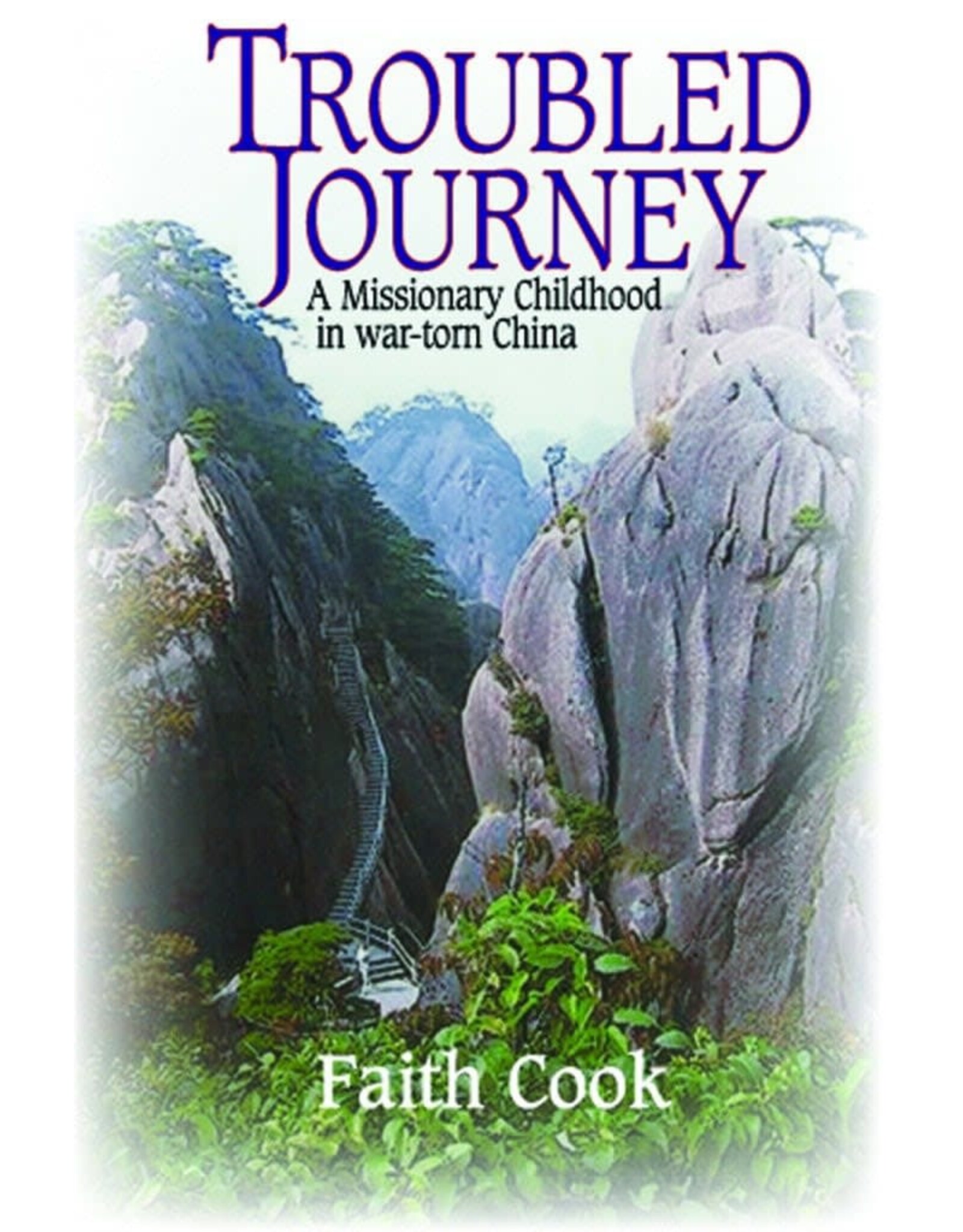 Faith Cook Troubled Journey