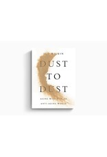 Jen Wilkin Dust to Dust - Aging Wisely