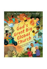 Tim Challies God's Great Big Global Church - Churches around the World