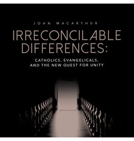 John MacArthur Irreconcilable Differences