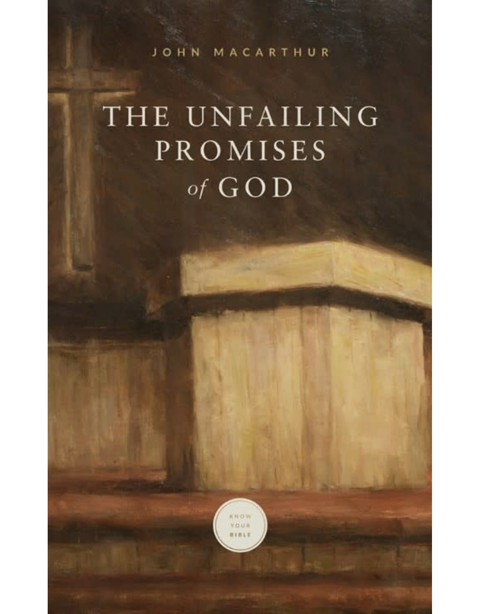 John MacArthur Unfailing Promises of God