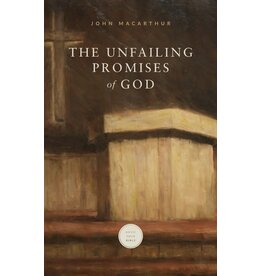 John MacArthur Unfailing Promises of God