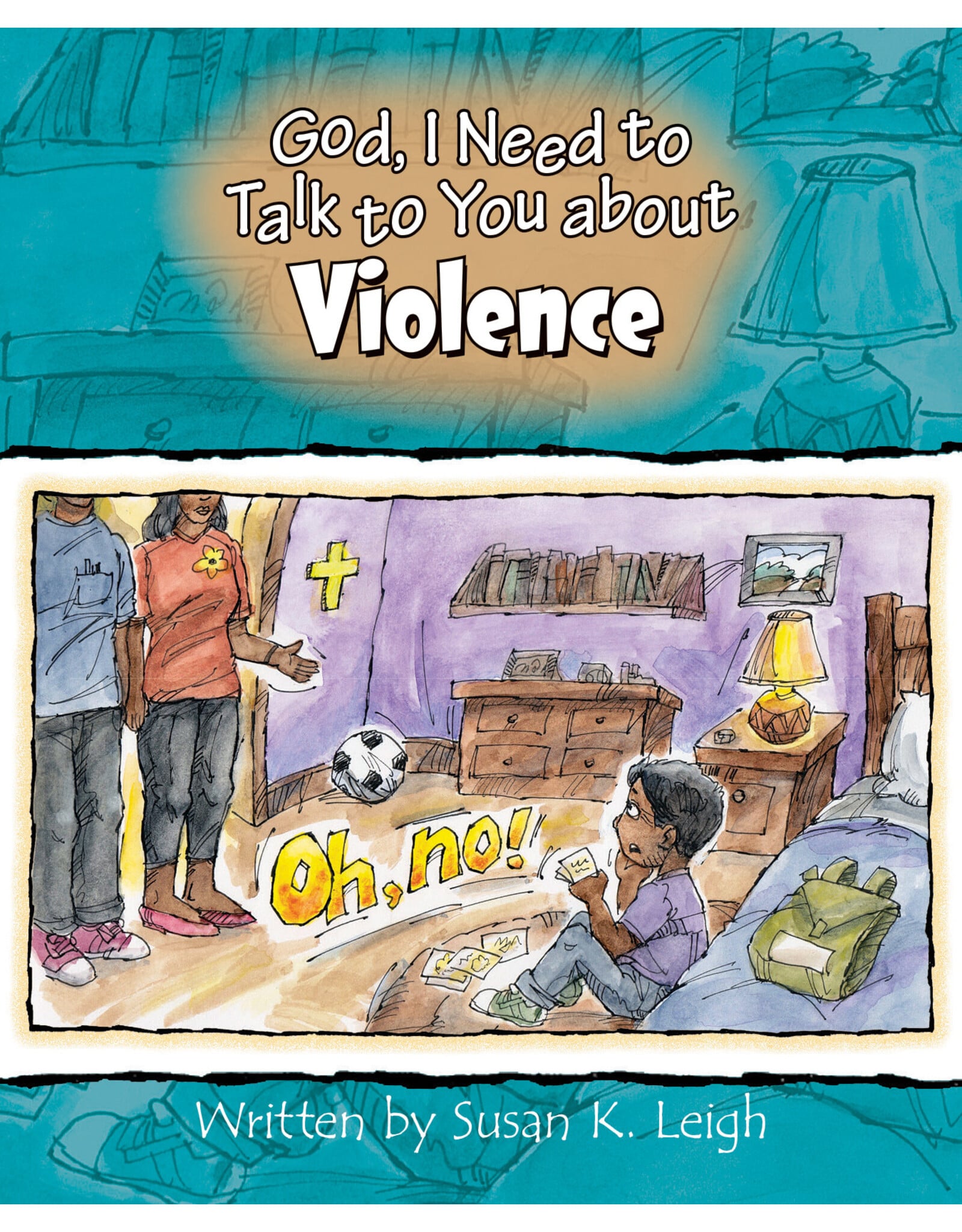 Susan Leigh God I Need to Talk to You about Violence