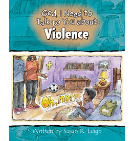 Susan Leigh God I Need to Talk to You about Violence