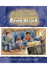 Susan Leigh God I Need to Talk to You About Being Afraid