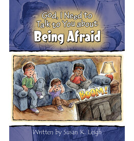 Susan Leigh God I Need to Talk to You About Being Afraid