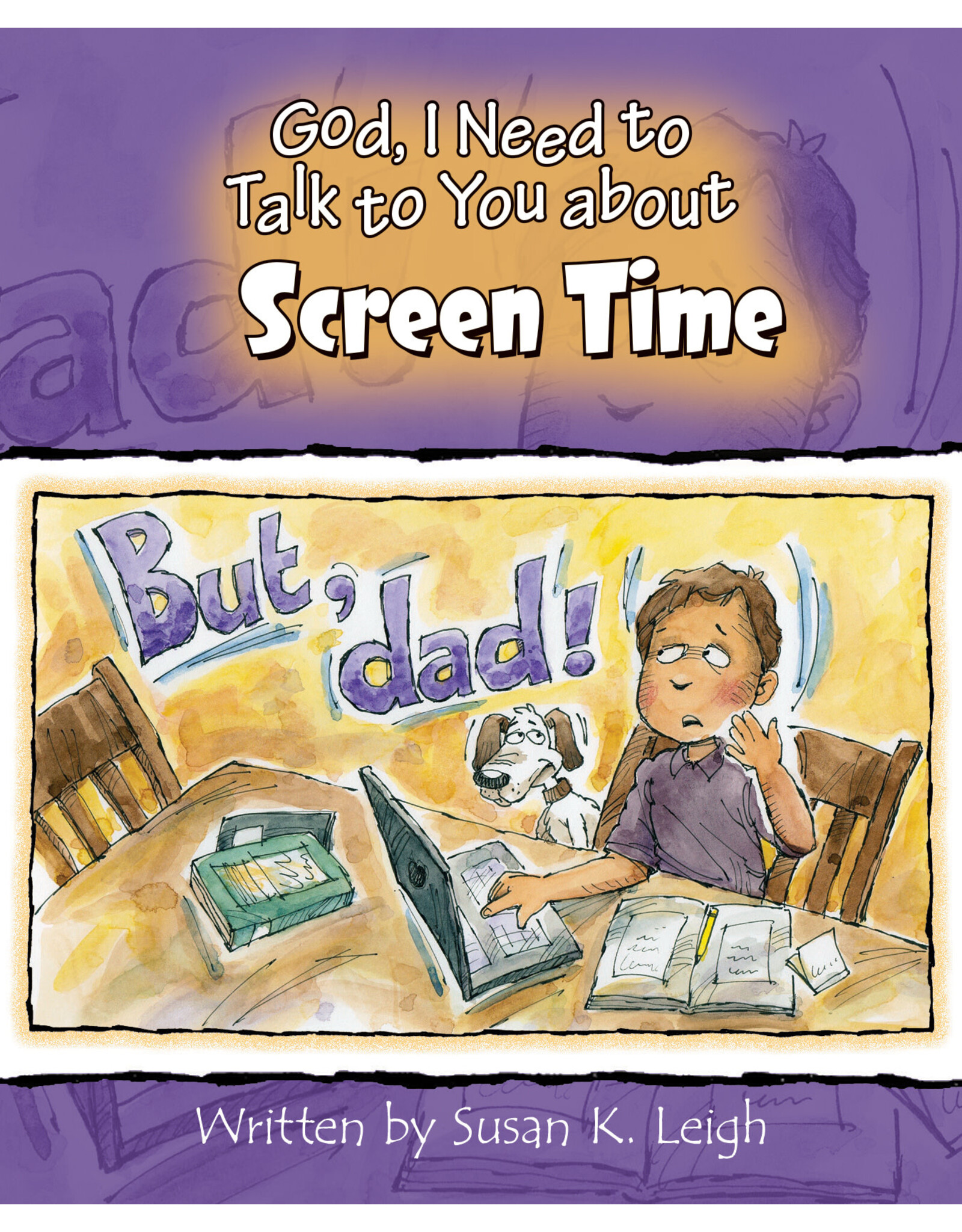 Susan Leigh God I Need to Talk To You About Screen Time